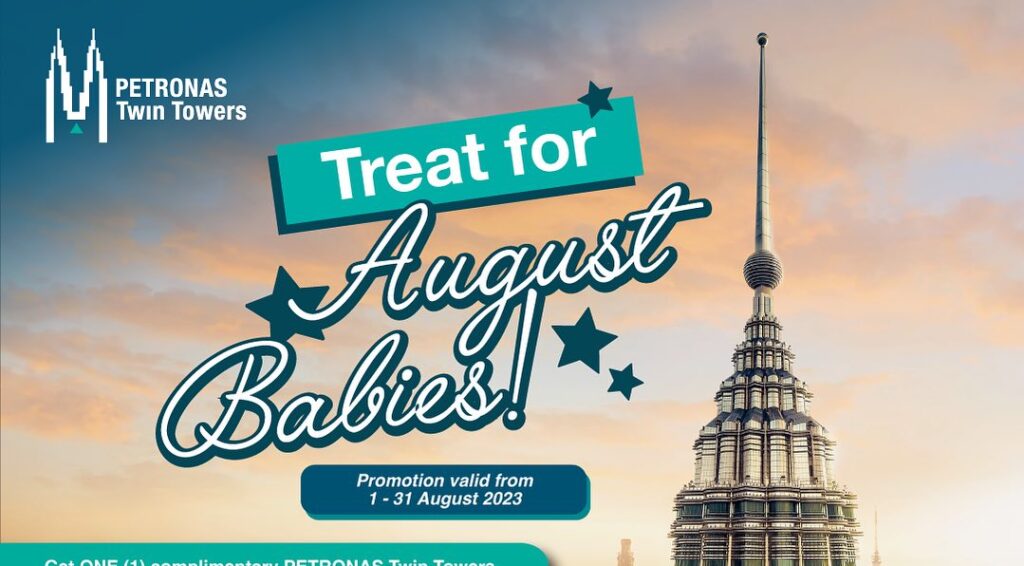 Istimewa untuk warga Malaysia lahir Ogos,  tiket percuma melawat Menara Berkembar Petronas